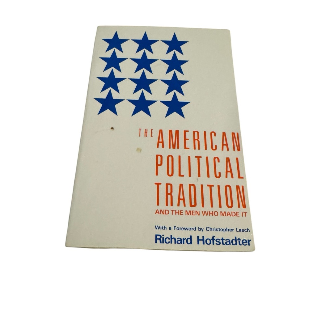 Book / The American Political Tradition by Richard Hofstadter. GUC